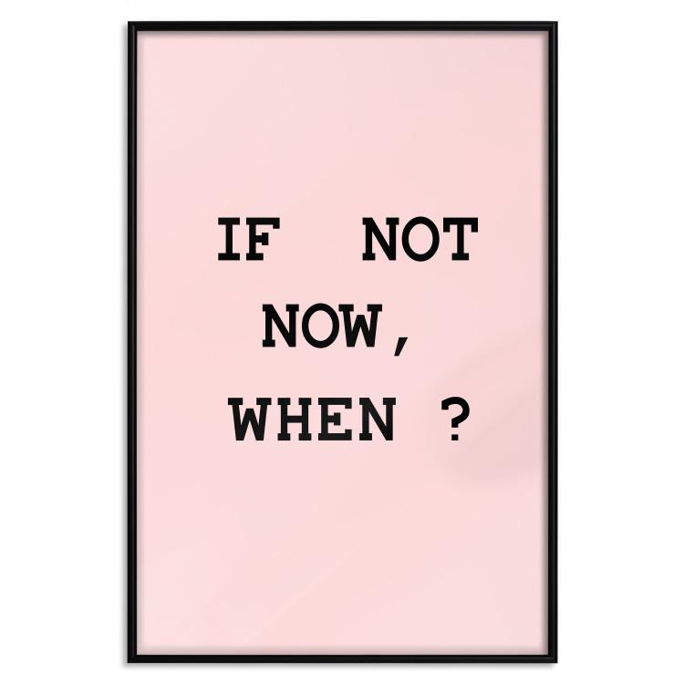 Poster If Not Now, When [Poster]