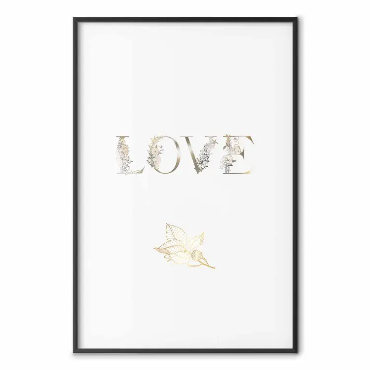Liebe ist Stärke - Goldene Schrift auf Weiß