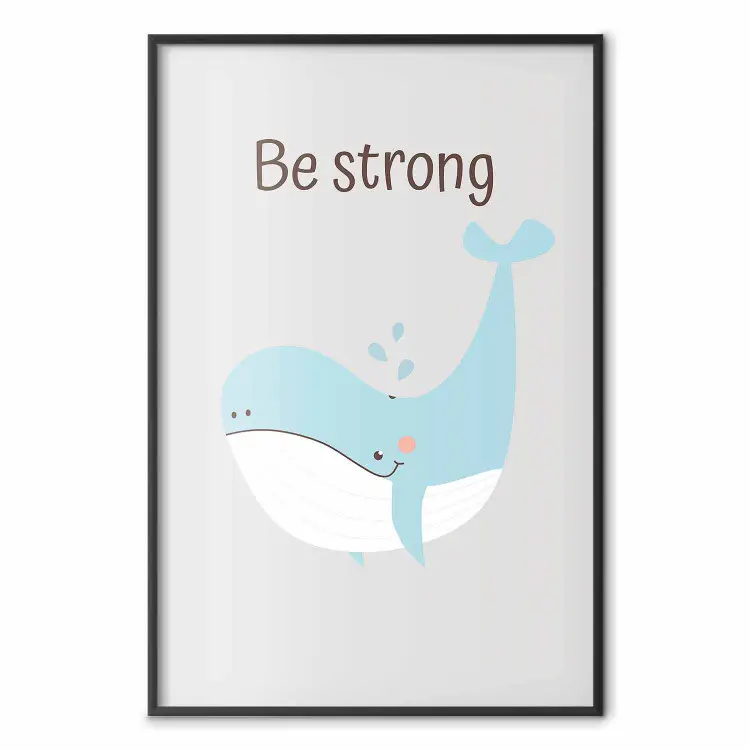 Be Strong - Cheerful Blue Whale and Motivational Slogan for Children