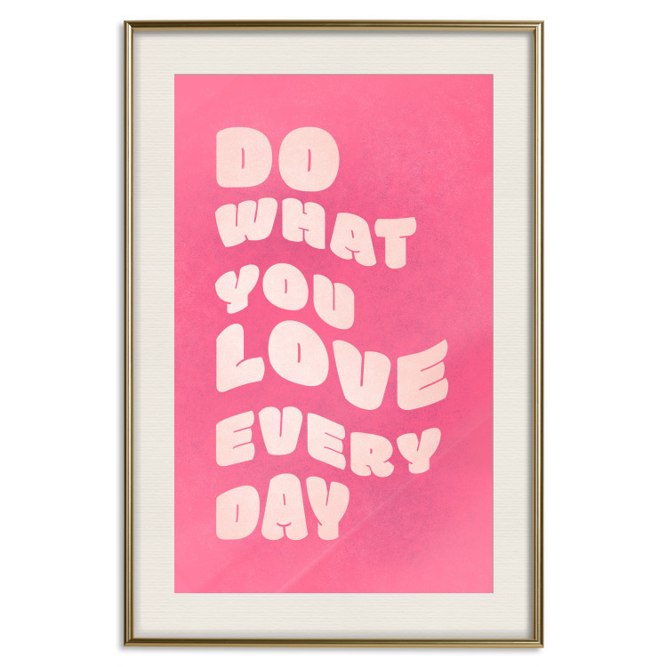 Wandposter Do What You Love Every Day [Poster] 142620 additionalImage 21