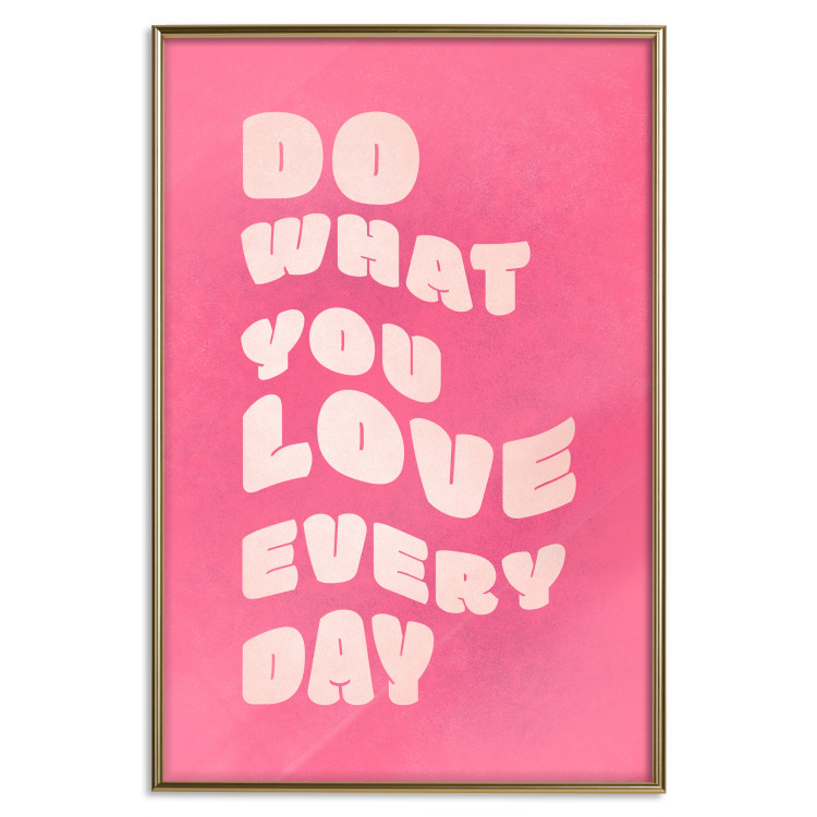 Wandposter Do What You Love Every Day [Poster] 142620 additionalImage 6