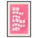 Wandposter Do What You Love Every Day [Poster] 142620 additionalThumb 22